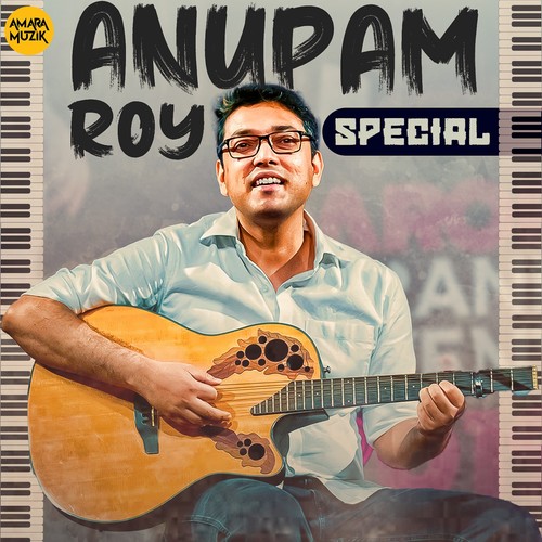 Anupam Roy Special