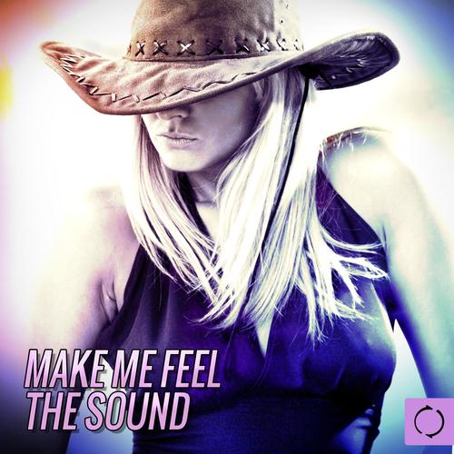 Make Me Feel the Sound