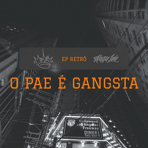 O Pae É Gangsta: EP Retrô (Explicit)