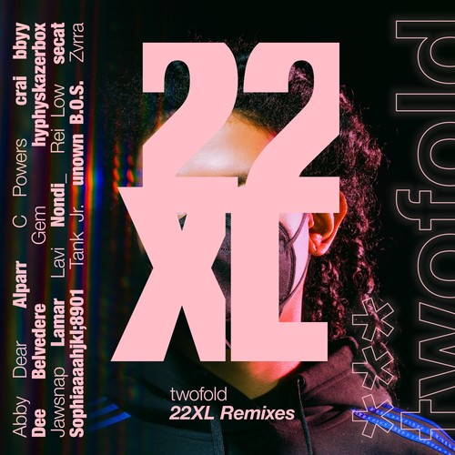 22XL Remixes (Explicit)