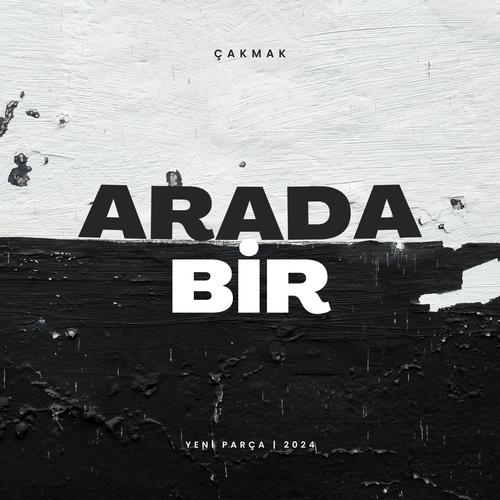 ARADA BİR (Explicit)