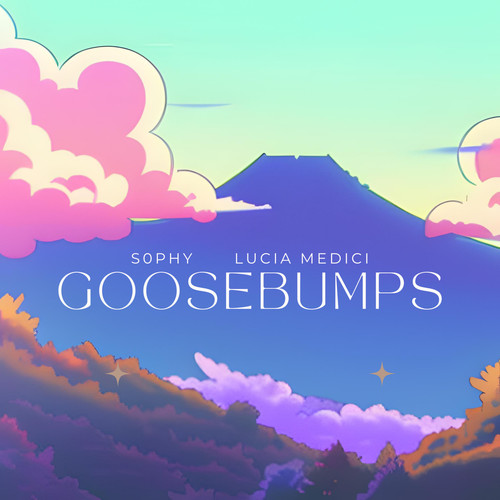 goosebumps (feat. Lucia Medici)