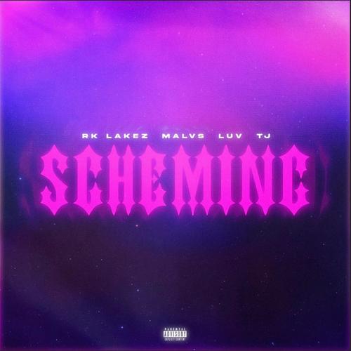 Scheming (feat. Luv) [Explicit]