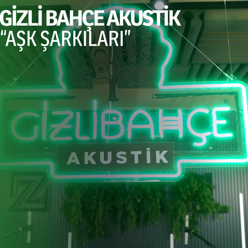 Gizli Bahçe Akustik 