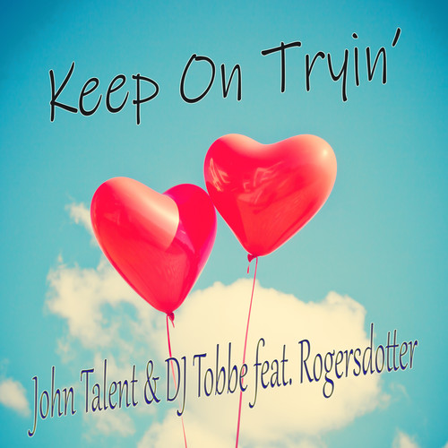 Keep on Tryin' (Radio Mix)