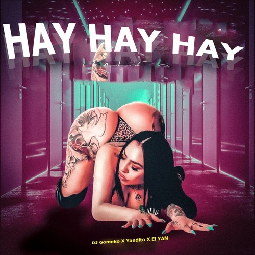 Hay Hay Hay (Explicit)