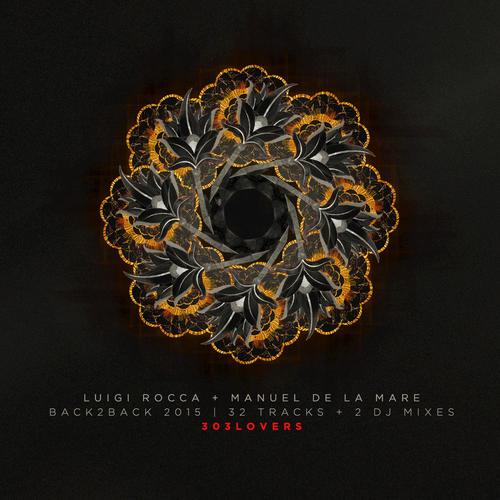 Luigi Rocca & Manuel De La Mare: Back 2 Back 2015