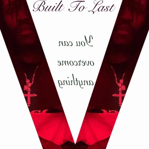 Built to Last (Explicit)