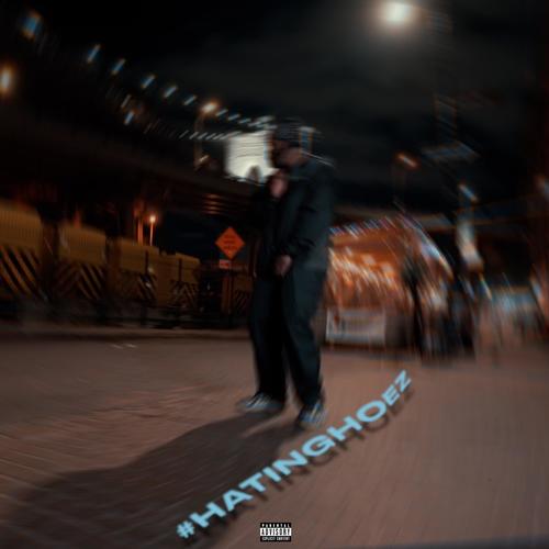#hatinghoez (Explicit)