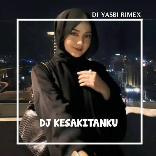 DJ KESAKITANKU