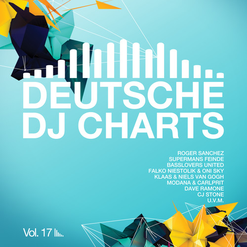 Deutsche DJ Charts, Vol. 17 (Germany´s 30 Hottest Club Tracks)