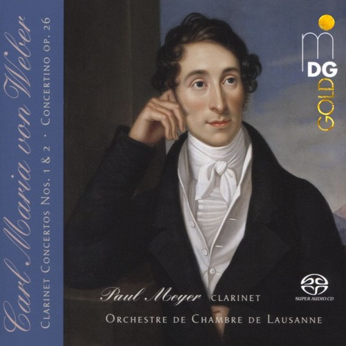 Carl Maria von Weber: Clarinet Concertos Nos. 1 & 2; Concertino, Op. 26