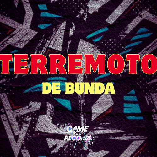 Terremoto de Bunda (Explicit)