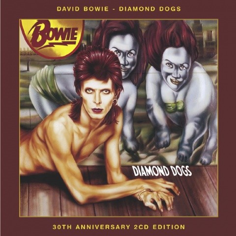 Diamond Dogs (30th Anniversary Edition)