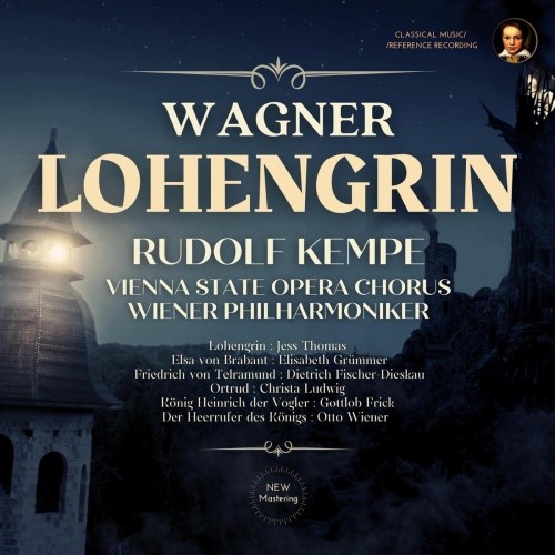 Wagner: Lohengrin, WWV 75 by Rudolf Kempe