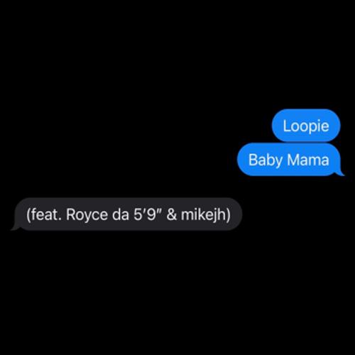 Baby Mama (feat. Royce Da 5'9