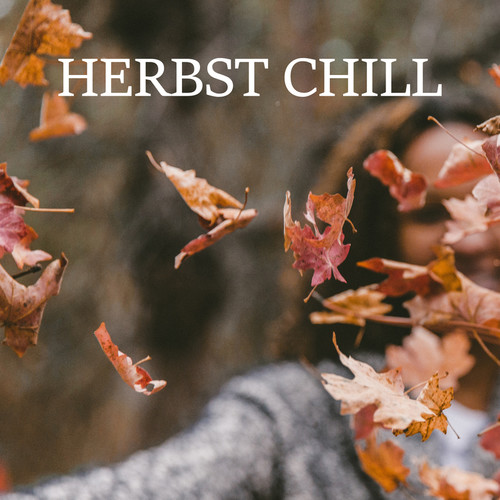 Herbst Chill (Explicit)