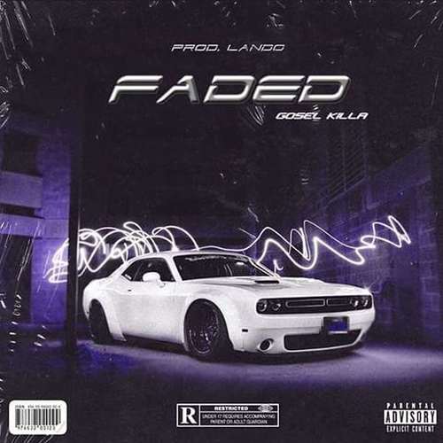 Faded (Explicit)