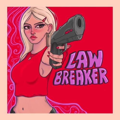 Law Breaker (Explicit)