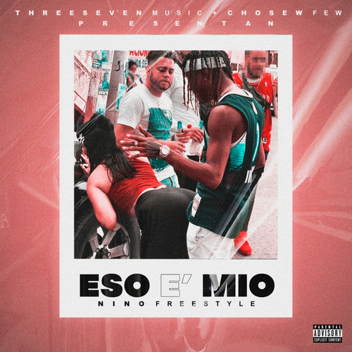 Eso E' Mio (Explicit)