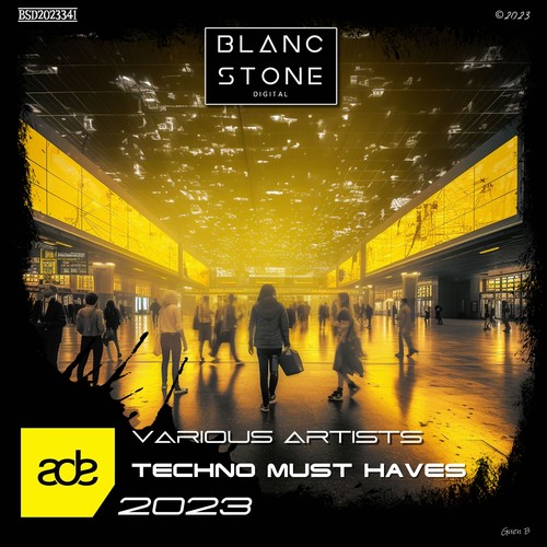 ADE Techno Must Haves 2023 (Explicit)