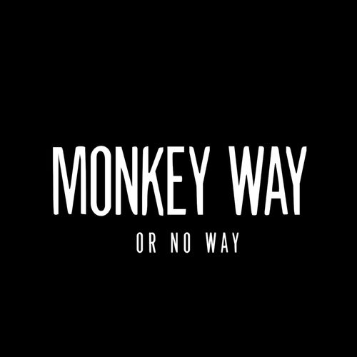 OR NO WAY (Explicit)