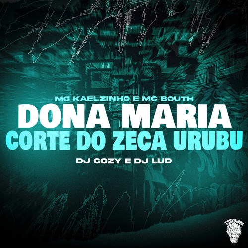 Dona Maria X Corte Do Zeca Urubu (Explicit)