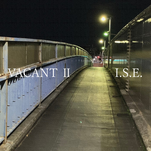 VACANT Ⅱ