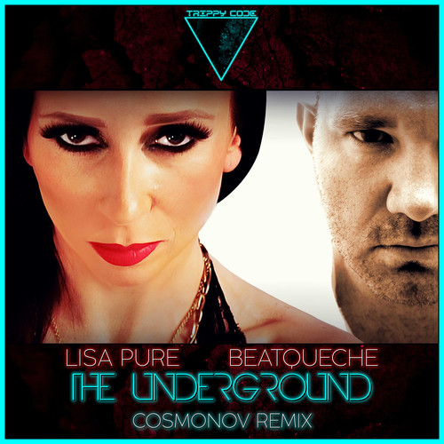 The Underground (Cosmonov Remix)