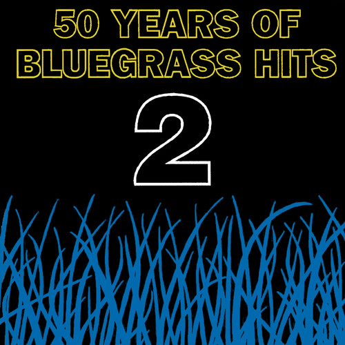 50 Years of Bluegrass, Vol. 2