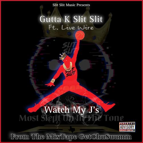 Watch My J's (feat. Live Wire) [Live] [Explicit]