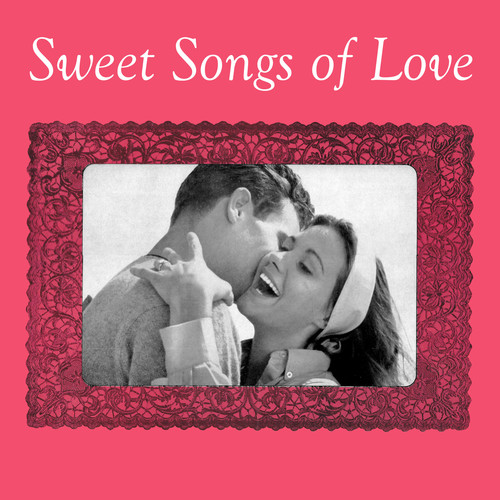 Sweet Songs of Love