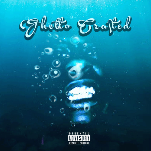 Ghetto Crafted (Explicit)