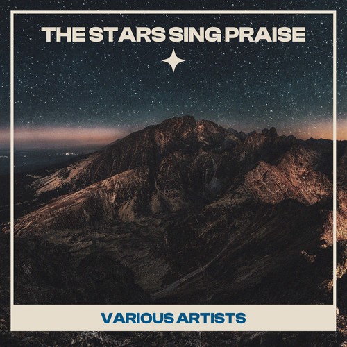 The Stars Sing Praise