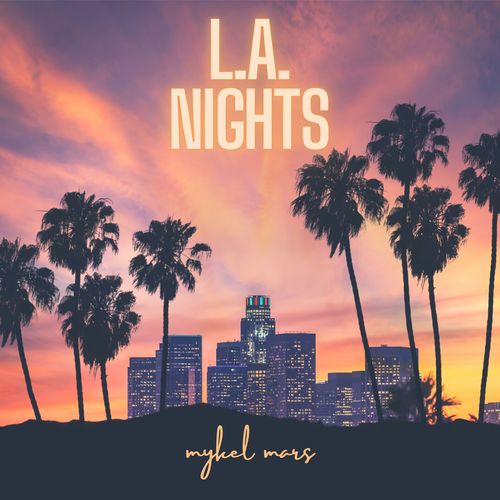 L. a. Nights