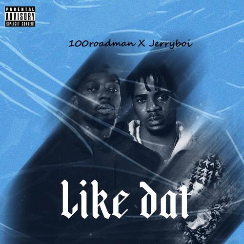 Like Dat (Explicit)