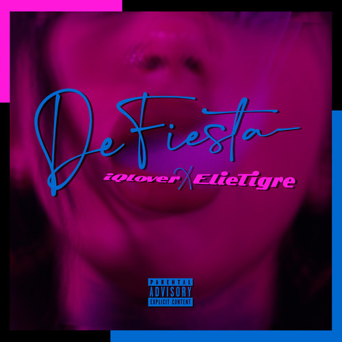 De Fiesta (Explicit)