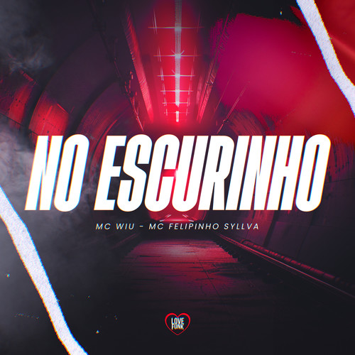 No Escurinho (Explicit)