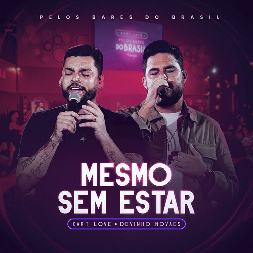 Mesmo Sem Estar (Ao Vivo)