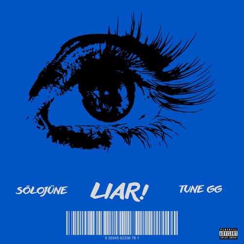 LIAR! (feat. Tune GG) [Explicit]