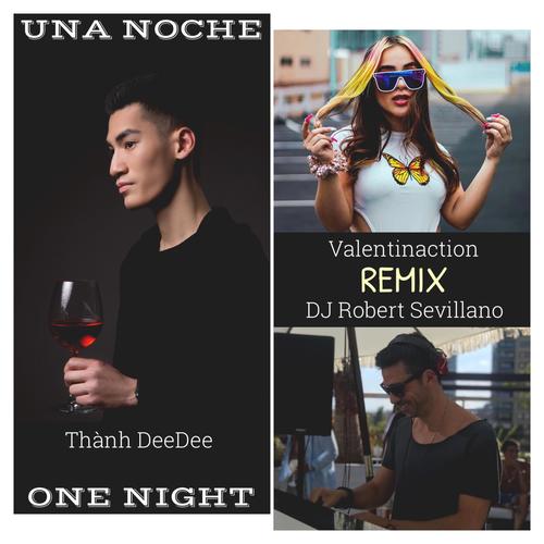 One Night (Una Noche) (feat. Valentinaction) [Robert Sevillano Remix]