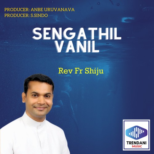 Sengathil Vanil