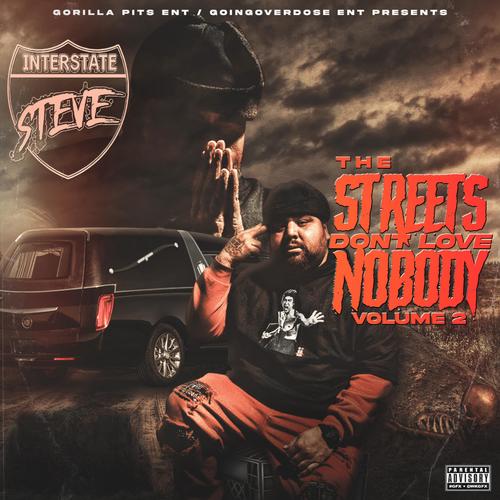 The Streets Dont Love Nobody Volume 2 (Explicit)