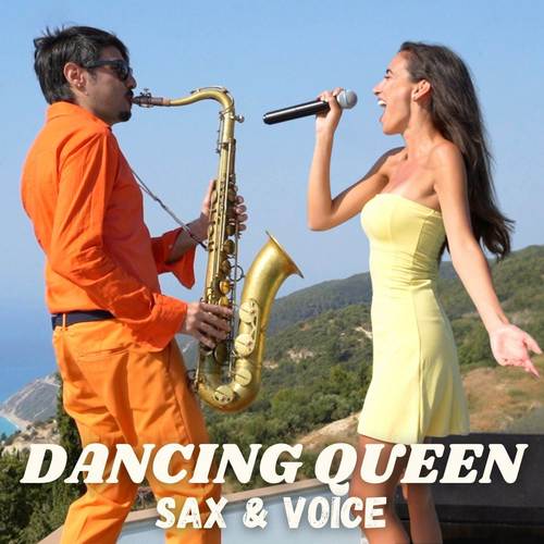 Dancing Queen (Sax & Voice)