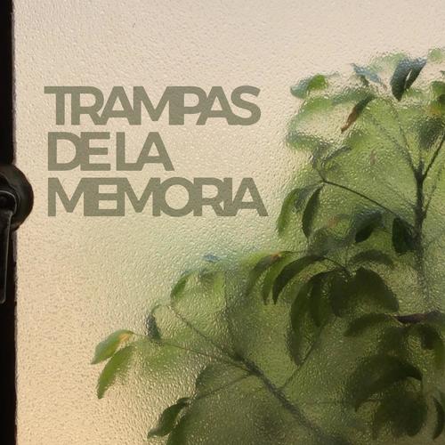 Trampas de la memoria (feat. Ana Ragá)