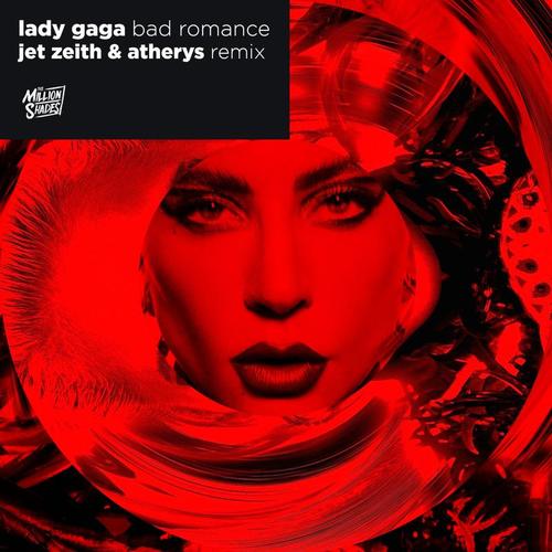 Bad Romance (Jet Zeith & Atherys Festival Mix)