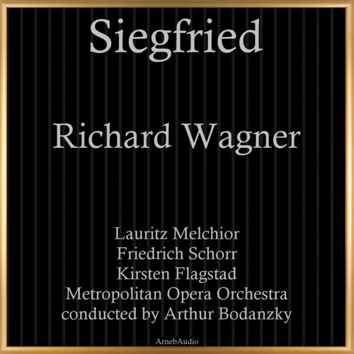 Richard Wagner: Siegfried