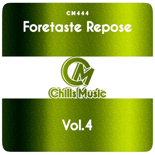 Foretaste Repose, Vol. 4