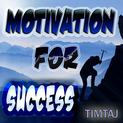 Motivation for Success