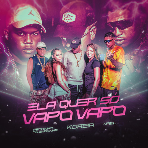 Ela Quer Só Vapo Vapo (Explicit)